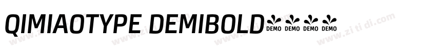 QIMIAOTYPE DEMIBOLD字体转换 QIMIAOTYPE DEMIBOLD字体转换